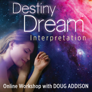 Destiny Dream Interpretation Workshop